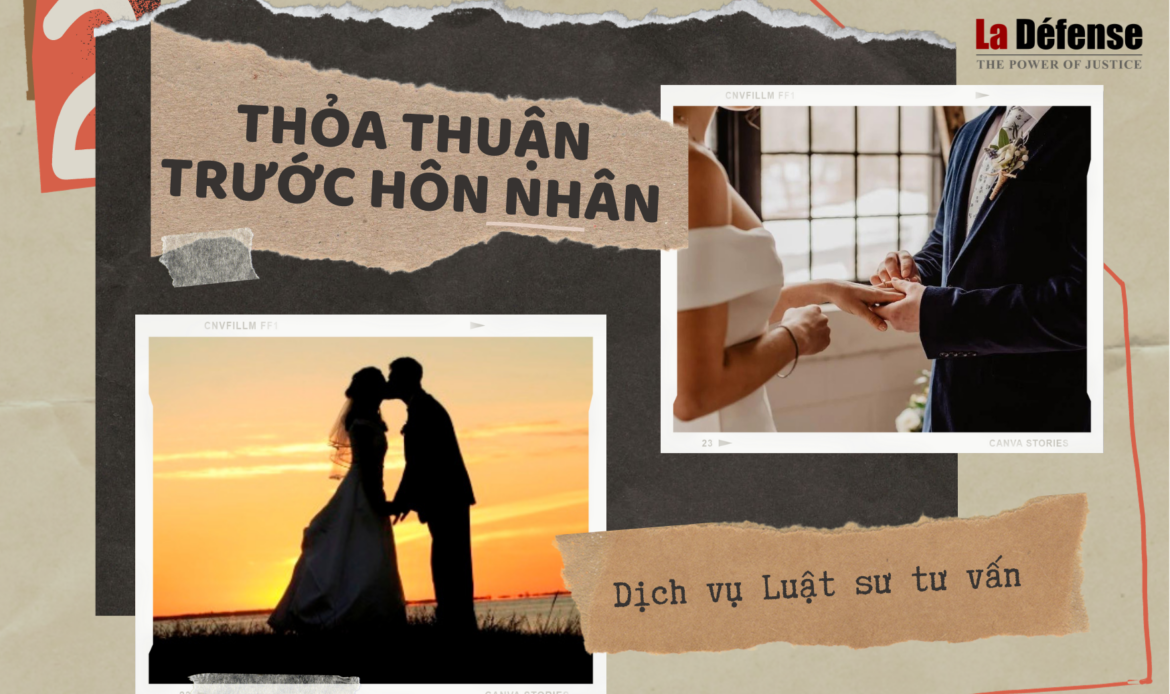 Luật sư tư vấn thoả thuận trước hôn nhân tại Hà Nội