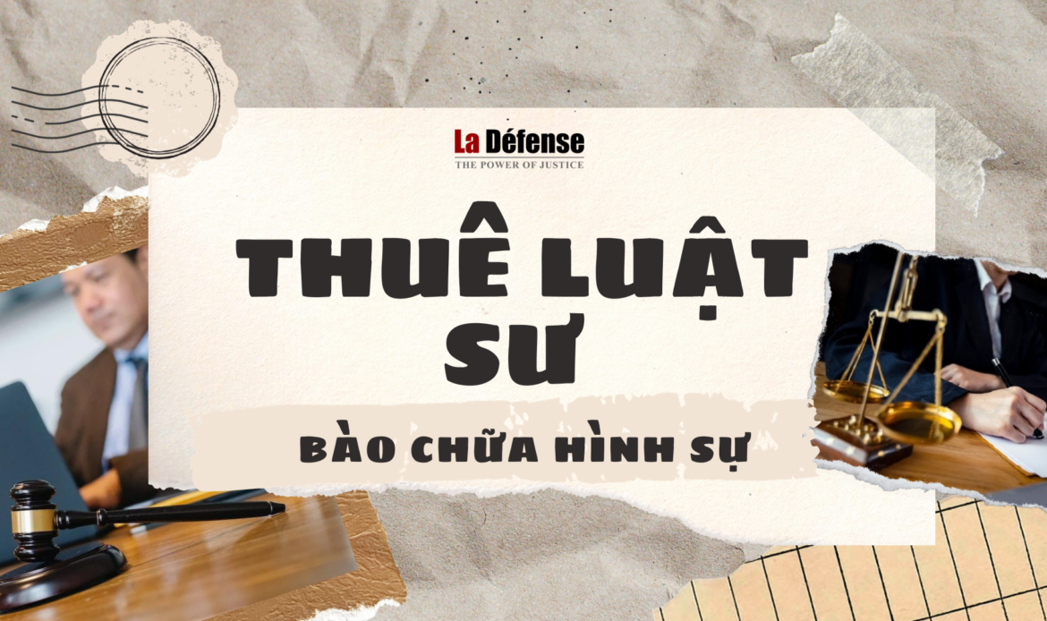 Thuê luật sư bào chữa hình sự tại quận Hà Đông