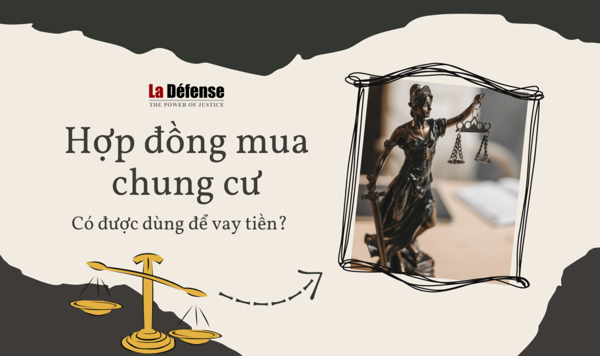 Có được dùng hợp đồng mua chung cư để vay tiền?