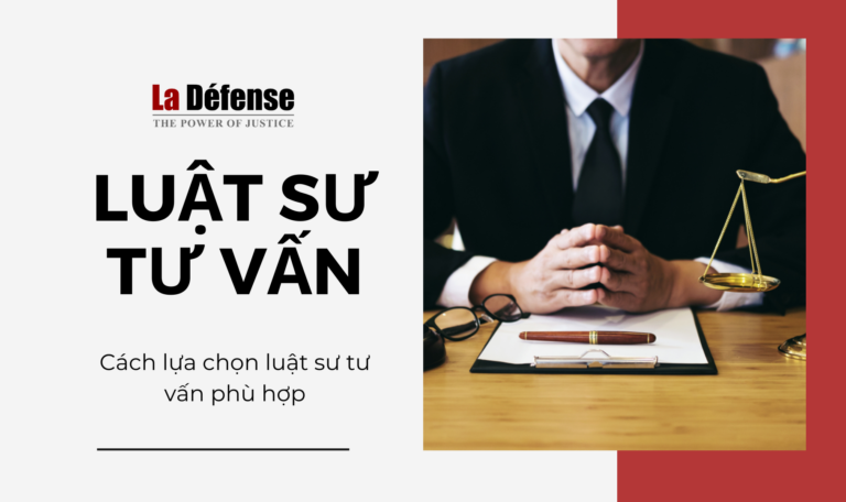 Cách lựa chọn luật sư tư vấn phù hợp cho vấn đề pháp lý của bạn