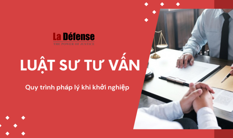 Luật sư tư vấn về quy trình pháp lý khi khởi nghiệp