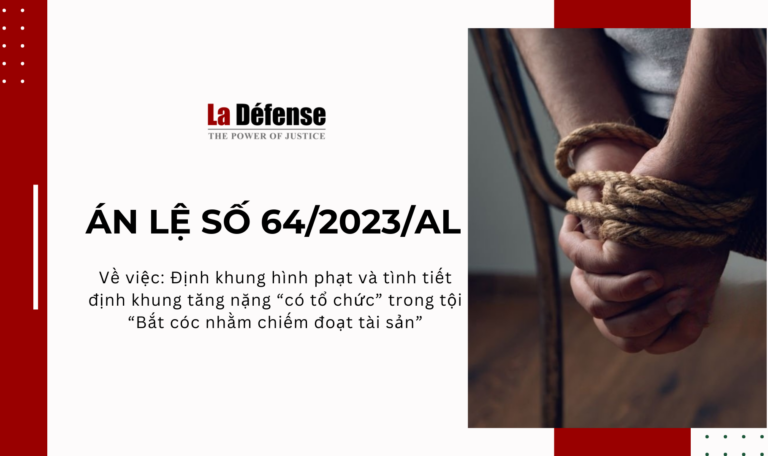 Án lệ số 64/2023/AL về định khung hình phạt