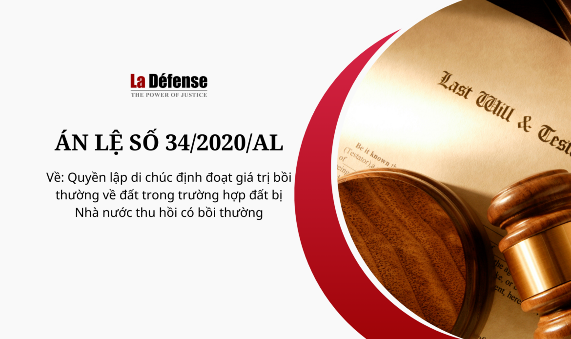 Án lệ số 34/2020/AL về quyền lập di chúc định đoạt giá trị bồi thường