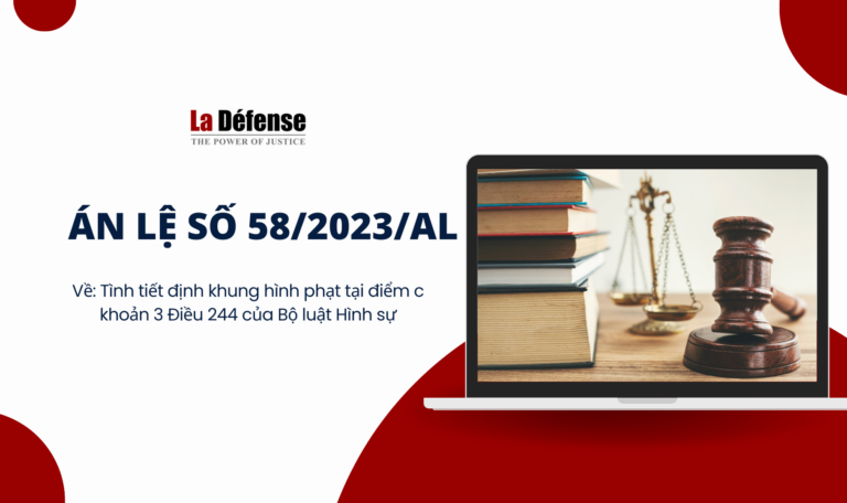 Án lệ số 58/2023/AL về tình tiết định khung hình phạt