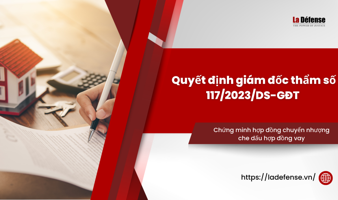 Quyết định giám đốc thẩm số: 117/2023/DS-GĐT 