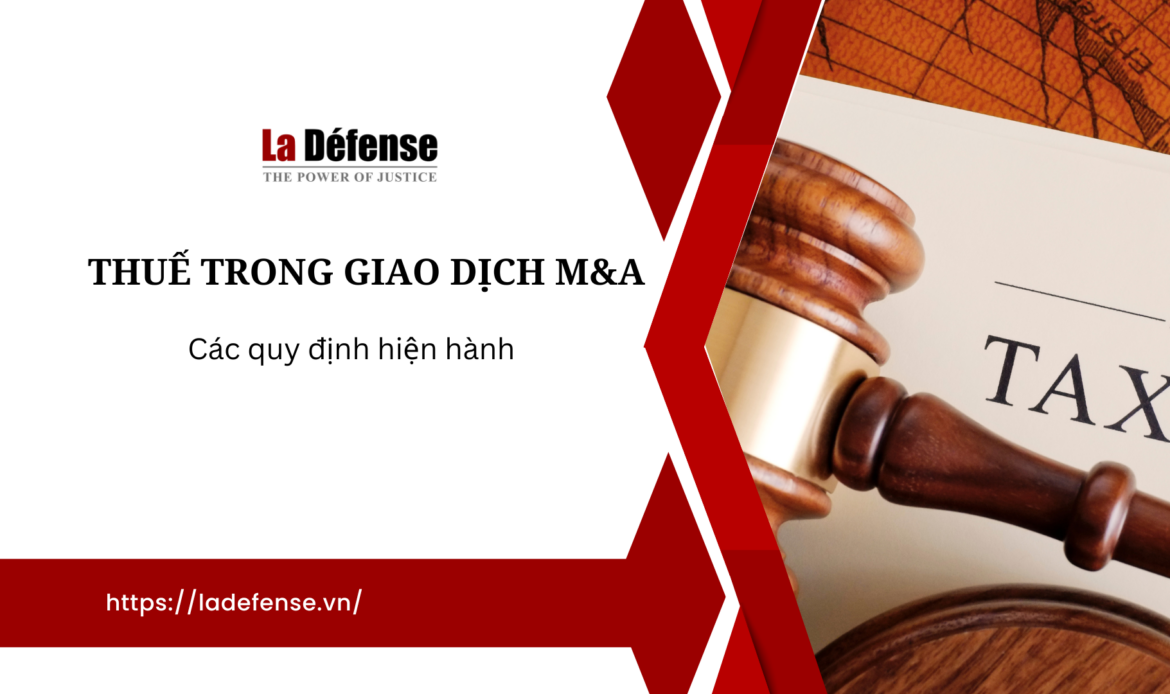 Những quy định về thuế trong giao dịch M&A