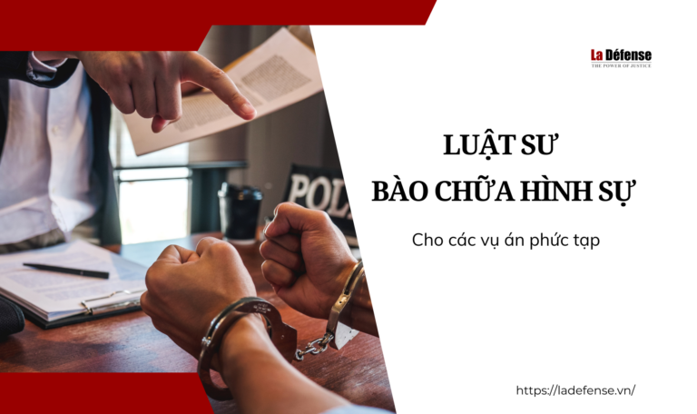 Bí quyết chọn luật sư bào chữa hình sự cho các vụ án phức tạp