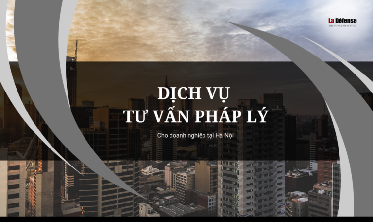 Dịch vụ tư vấn pháp lý cho doanh nghiệp tại Hà Nội: Những gì bạn cần biết