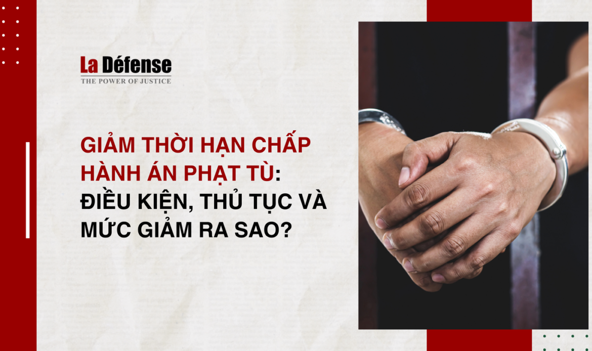 Giảm thời hạn chấp hành án phạt tù