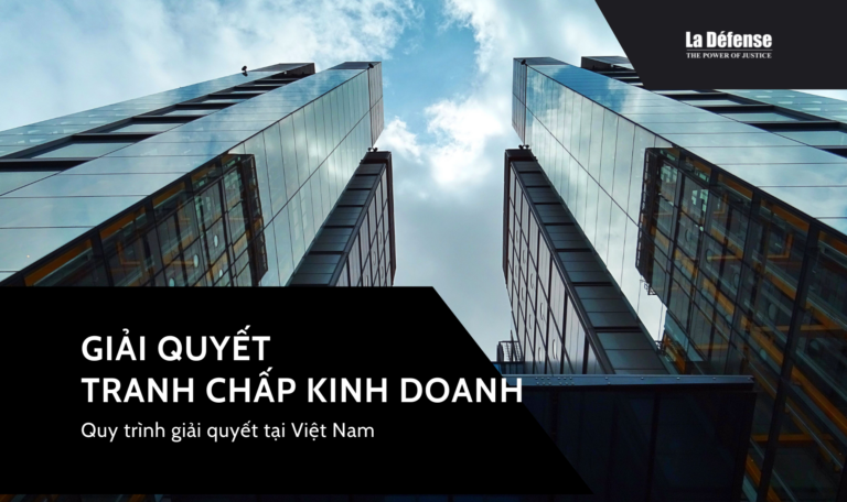 Quy trình giải quyết tranh chấp kinh doanh tại Việt Nam