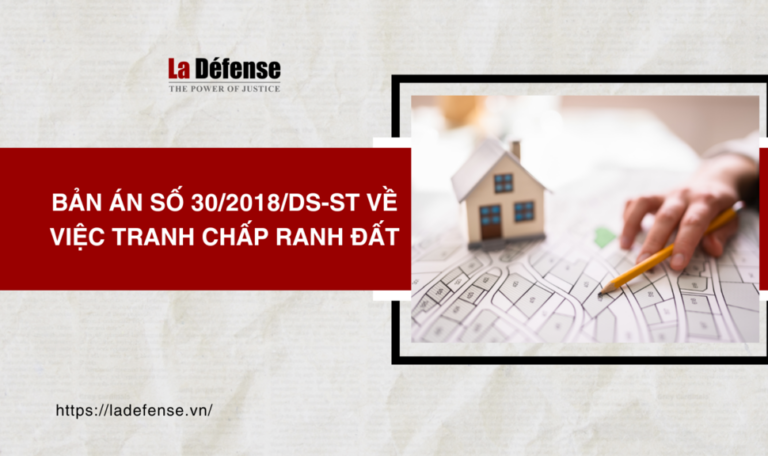 Bản án số 30/2018/DS-ST về việc tranh chấp ranh đất