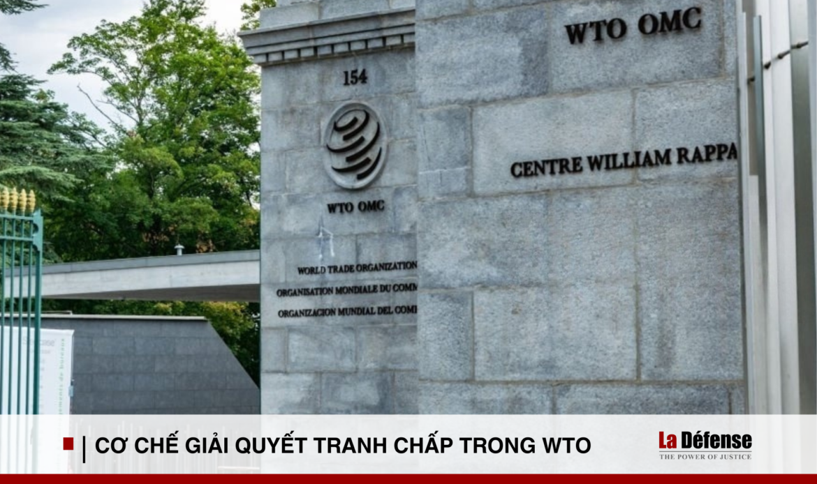 Cơ chế giải quyết tranh chấp trong WTO