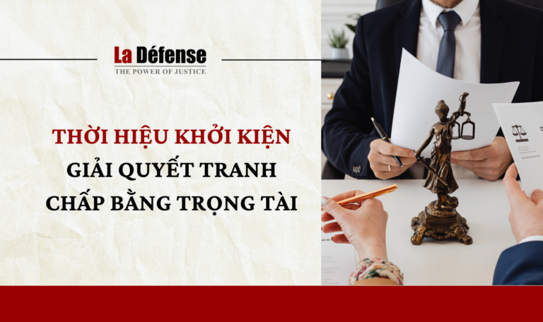 Quy định về thời hiệu khởi kiện giải quyết tranh chấp bằng trọng tài