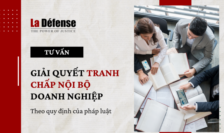 Tư vấn giải quyết tranh chấp nội bộ doanh nghiệp